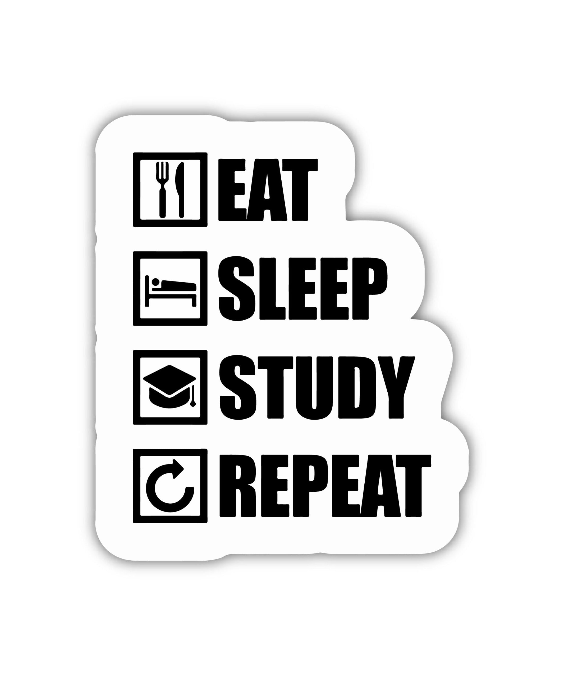 Eat Sleep Study Repeat Sticker
